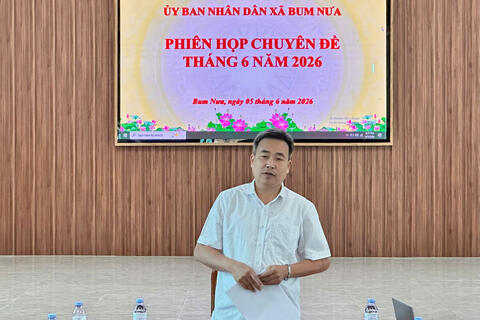 UBND xã Bum Nưa tổ chức phiên họp chuyên đề tháng 6 năm 2026